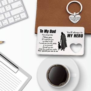 Wallet Card Insert And Heart Keychain Set - Family - To My Dad - From Daughter - You'll Always Be My Hero - Gcb18020