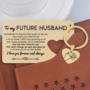 Wallet Card Insert And Heart Keychain Set - To My Future Husband - I Will Love You Till My Last Breath - Gcb24001
