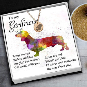 Weiner Necklace - Dachshund - To My Girlfriend - The Way I Love You - Gnev13005