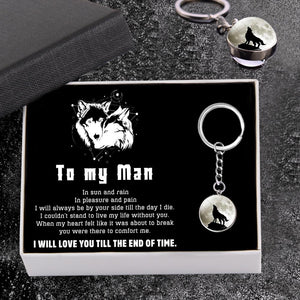 Wolf Keychain - To My Man - I Will Love You Till The End Of Time - Gkag26002