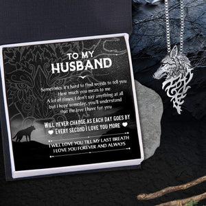 Wolf Necklace - To My Husband - I Will Love You Till My Last Breath - Gnde14001