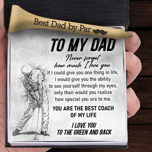 Wooden Golf Tee - Golf - To My Dad - Never Forget How Much I Love You - Gah18003