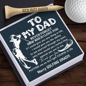Wooden Golf Tee - Golf - To My Dad - Never Forget How Much I Love You - Gah18008