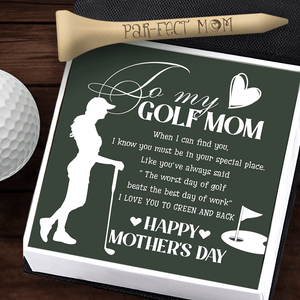 Wooden Golf Tee - Golf - To My Golf Mom - I Love You To Green And Back - Gah19003