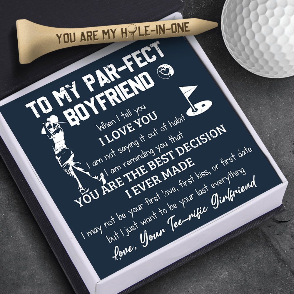 Wooden Golf Tee - Golf - To My Par-fect Boyfriend - When I Tell You I Love You - Gah12001