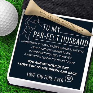 Wooden Golf Tee - Golf - To My Par-fect Husband - How Much You Mean To Me - Gah14003