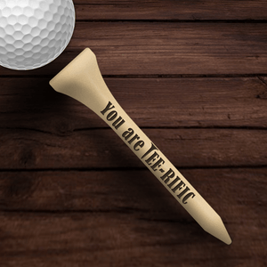 Wooden Golf Tee - Golf - To My Par-fect Man - I Just Want To Be Your Last Everything - Gah26005