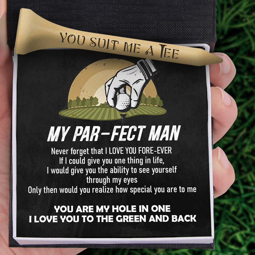 Wooden Golf Tee - Golf - To My Par-fect Man - I Love You Fore-Ever - Gah26007