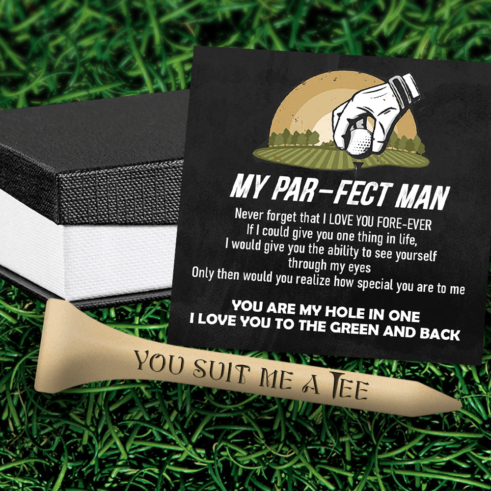 Wooden Golf Tee - Golf - To My Par-fect Man - I Love You Fore-Ever - Gah26007