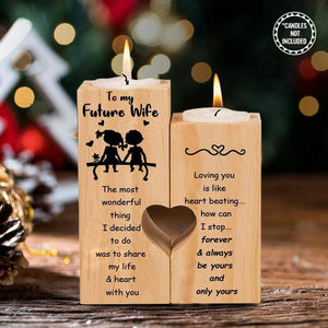 Wooden Heart Candle Holder - To My Future Wife - Forever And Always Be Yours - Ghb25012