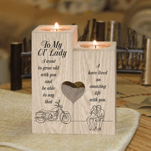 Wooden Heart Candle Holder - To My Ol' Lady - I Want To Grow Old With You - Ghb13027