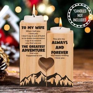 Wooden Heart Candle Holder - To My Wife - You Are The Greatest Adventure - Ghb15029